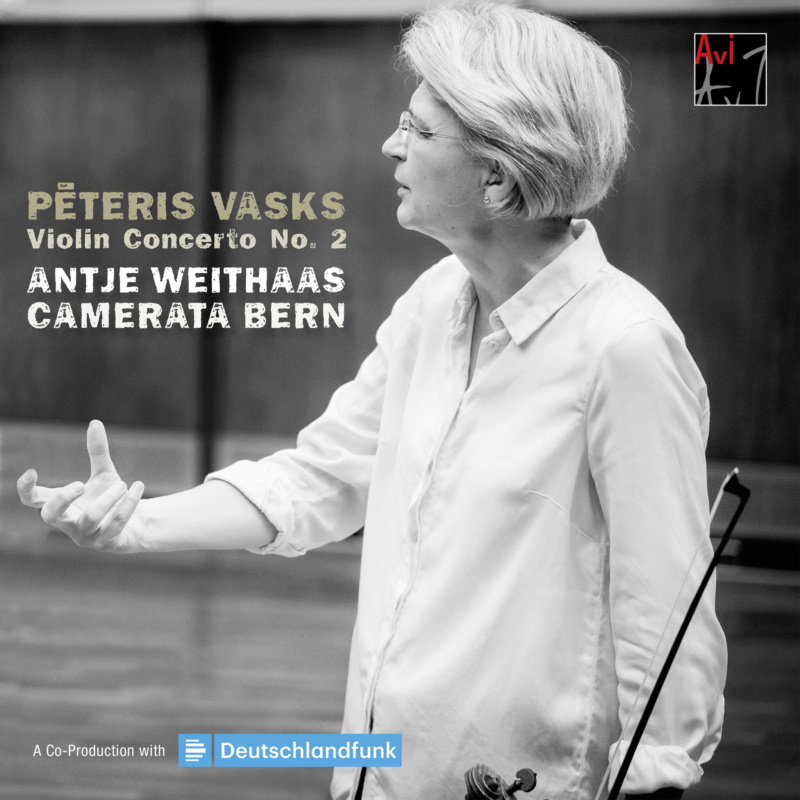 Vasks violin concerto no 2 antje weithaas