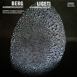1977 Hungaroton SLPX 11807 Berg Ligetii Kammerkonzert