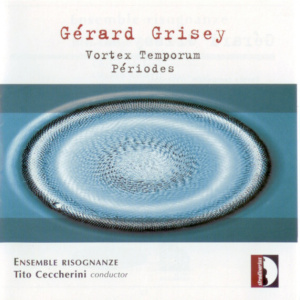TC Gérard Grisey Vortex Temporum