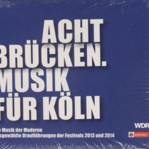Acht Brücken Musik Für Köln